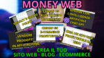 Money Web - Impara a creare il tuo sito web, gblog, e-commerce ad altissima conversione!